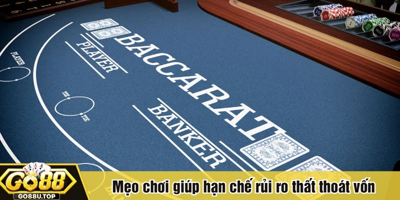 Mẹo chơi giúp hạn chế rủi ro thất thoát vốn