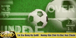 Tài xỉu bóng đá