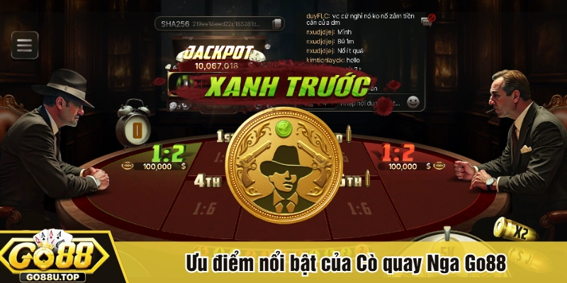 Ưu điểm nổi bật của Cò quay Nga Go88